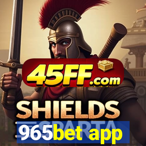 965bet app